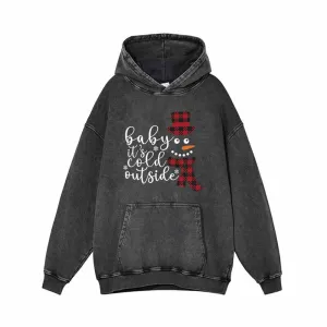 Baby Its Cold Outside Snowman Vintage Washed Hoodie