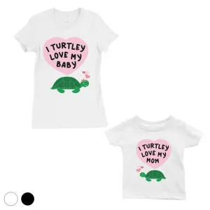 Turtley Love Baby Mom Mom and Baby Matching Gift T-Shirts For Moms